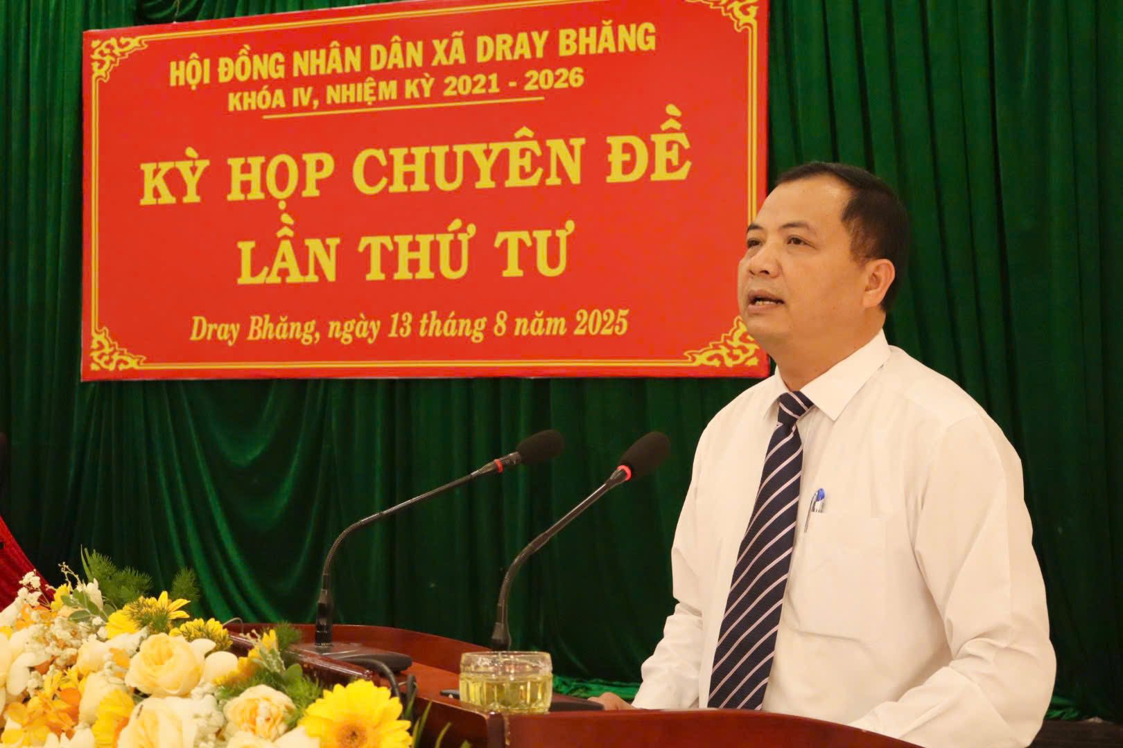 KỲ HỌP CHUYÊN ĐỀ LẦN THỨ IV, HỘI ĐỒNG DÂN NHÂN XÃ DRAY BHĂNG KHÓA IV, NHIỆM KỲ 2021-2026.