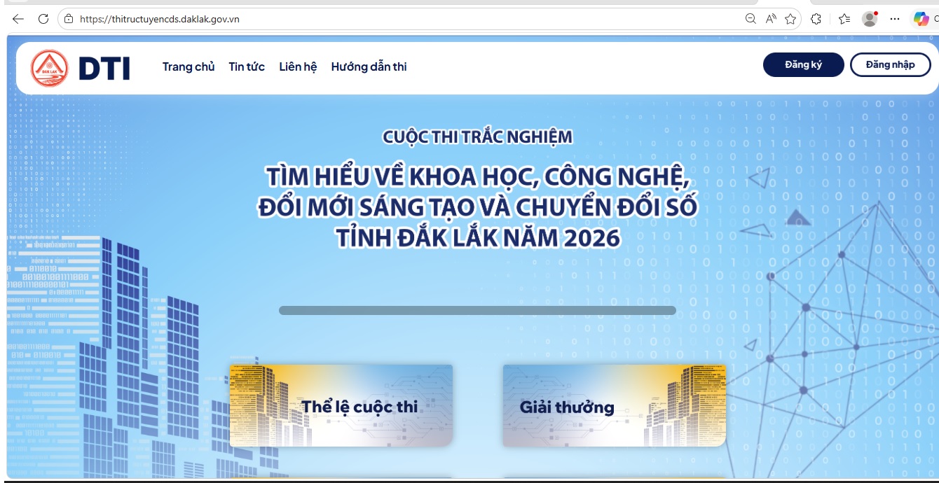 CUỘC THI TRẮC NGHIỆM TRỰC TUYẾN TÌM HIỂU VỀ KHOA HỌC, CÔNG NGHỆ, ĐỔI MỚI SÁNG TẠO VÀ CHUYỂN ĐỔI SỐ TỈNH ĐẮK LẮK NĂM 2026